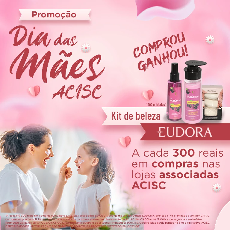 ACISC lança sua campanha de Dia das Mães