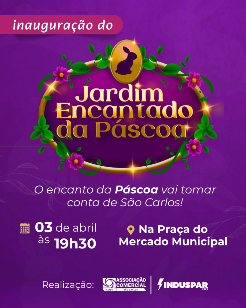 ACISC inaugura o Jardim Encantado da Páscoa nesta quinta-feira (3)