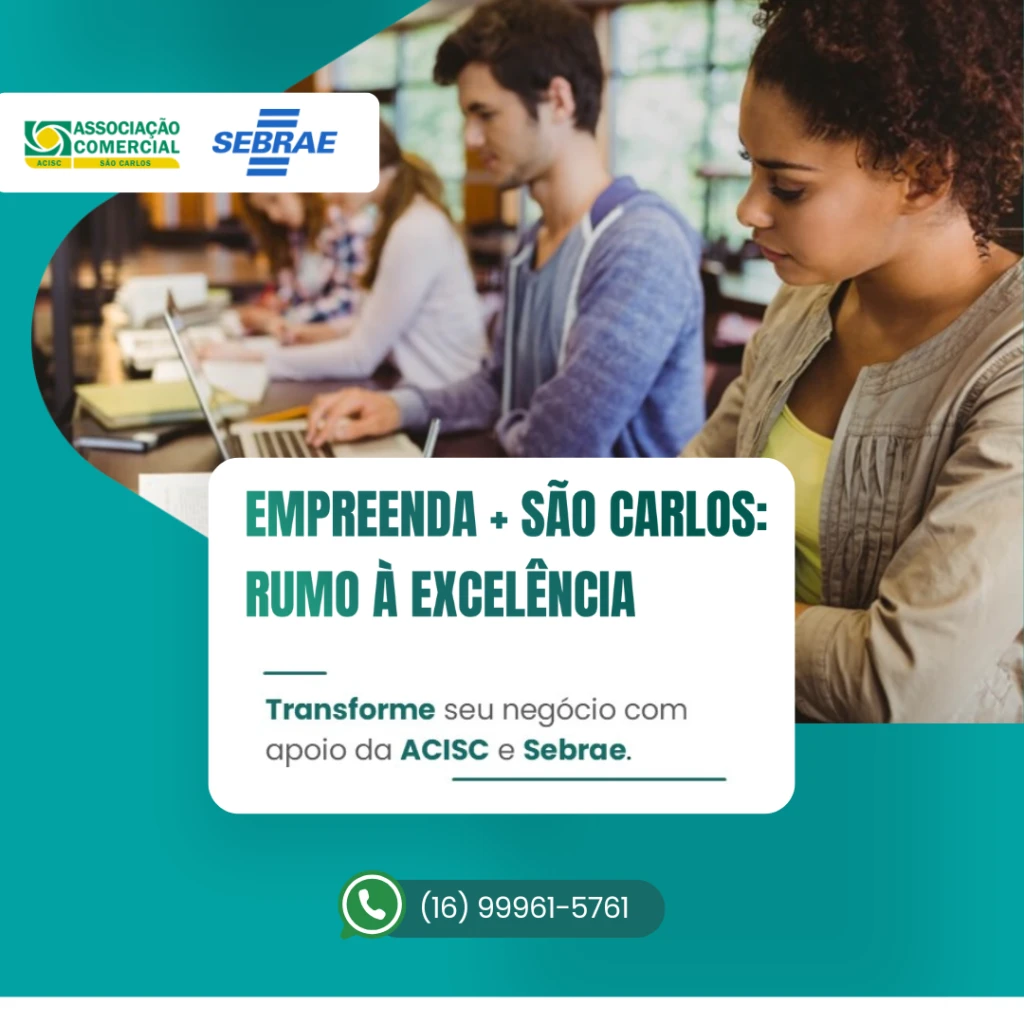 ACISC e Sebrae lançam projeto para impulsionar empresas em São Carlos