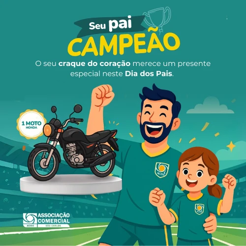 ACISC lança campanha promocional “Seu Pai Campeão” com sorteio de motocicleta em São Carlos