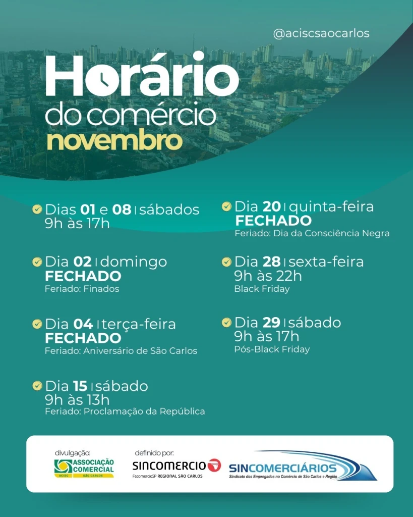 Comércio de São Carlos divulga horário especial de funcionamento para novembro