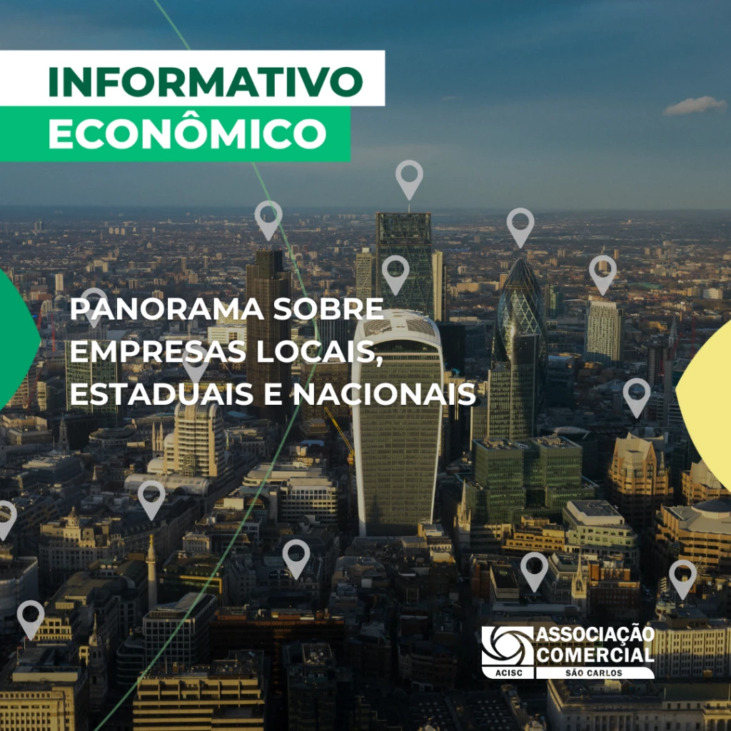 ACISC divulga Informativo Econômico com panorama sobre empresas locais, estaduais e nacionais