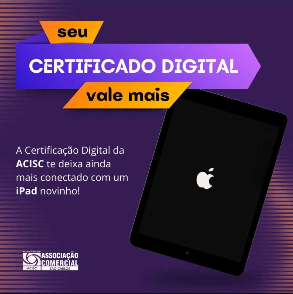 ACISC sorteia iPad a quem adquirir ou renovar o Certificado Digital